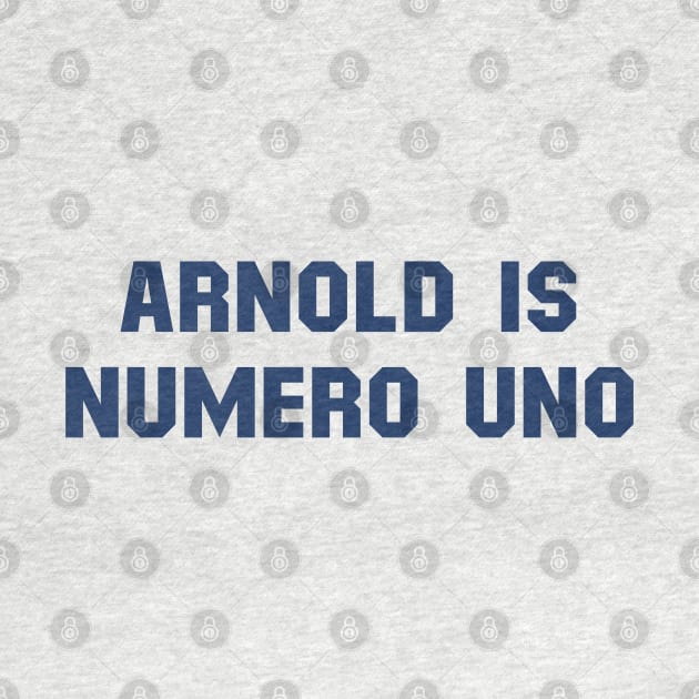 Arnold is Numero Uno | Arnold Schwarzenegger by japonesvoador